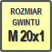 Piktogram - Rozmiar gwintu: M 20x1